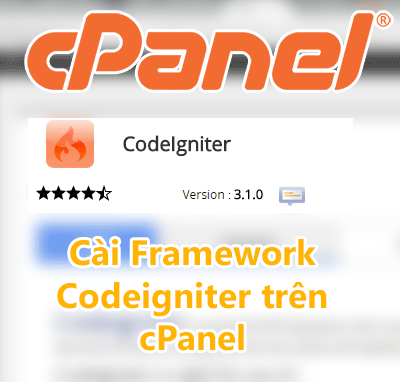 Cách cài framework Codeigniter trên cPanel với vài cú click chuột