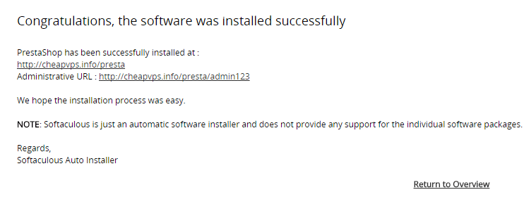 Khi hệ thống báo Congratulations, the software was installed successfully nghĩa là đã cài đặt PrestaShop trên cPanel thành công